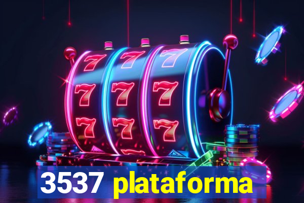 3537 plataforma